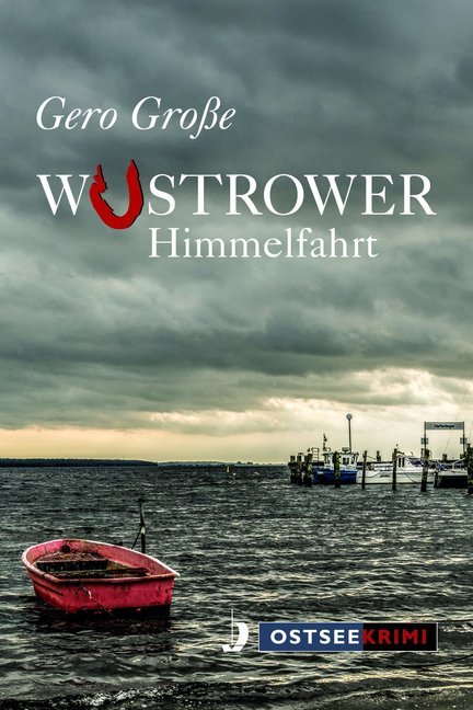 Cover: 9783356022896 | Wustrower Himmelfahrt | Gero Große | Taschenbuch | 288 S. | Deutsch