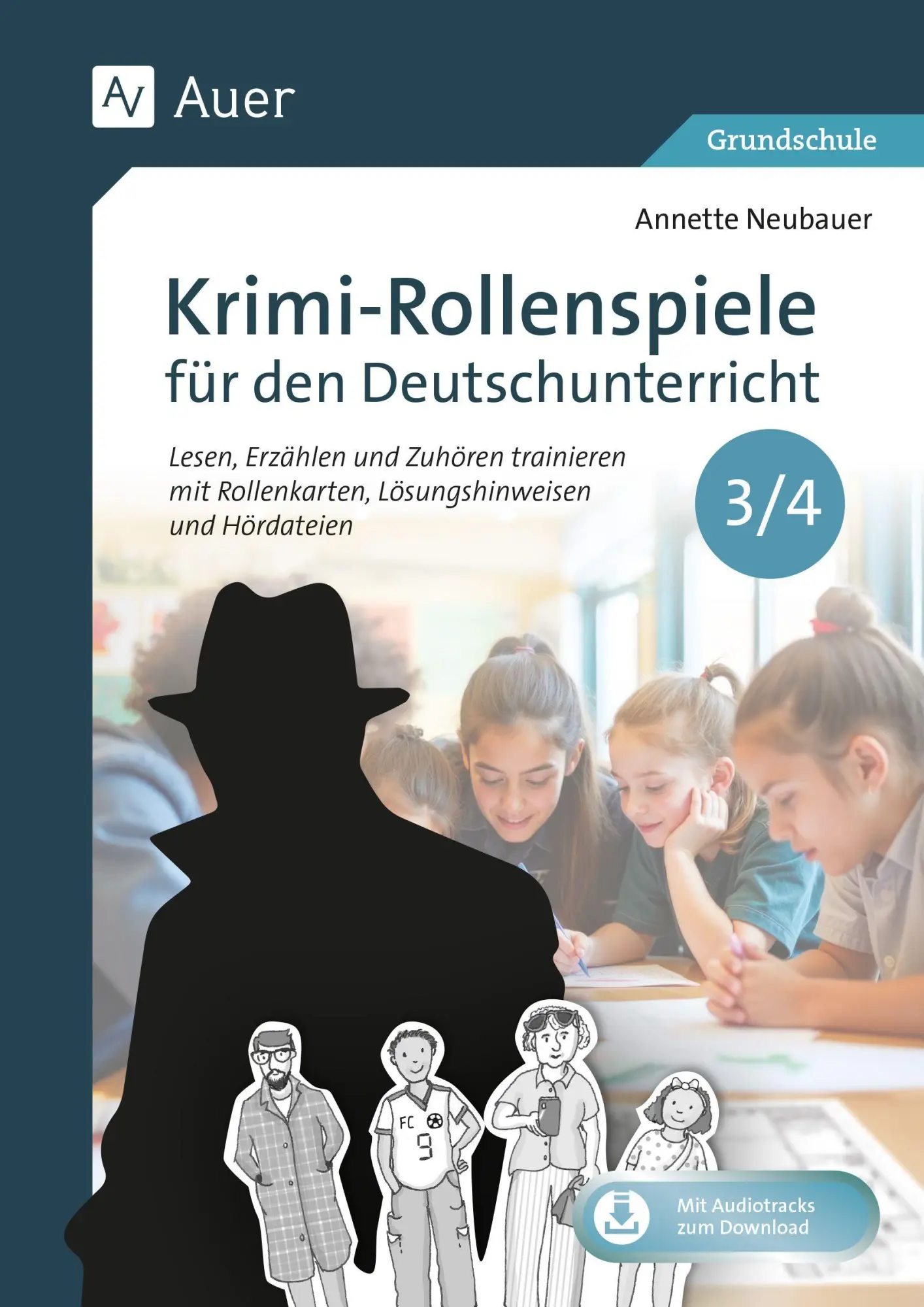 Cover: 9783403092896 | Krimi-Rollenspiele für den Deutschunterricht 3/4 | Annette Neubauer