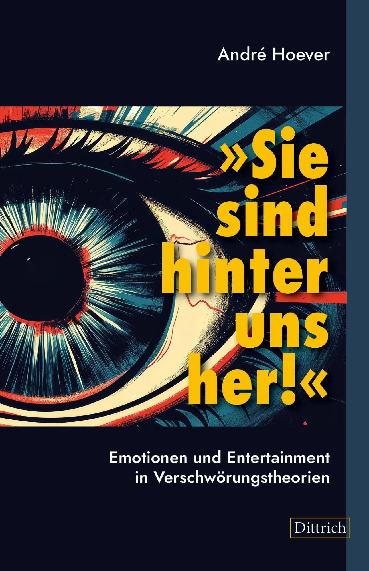 Cover: 9783910732896 | 'Sie sind hinter uns her!' | André Hoever | Taschenbuch | 116 S.