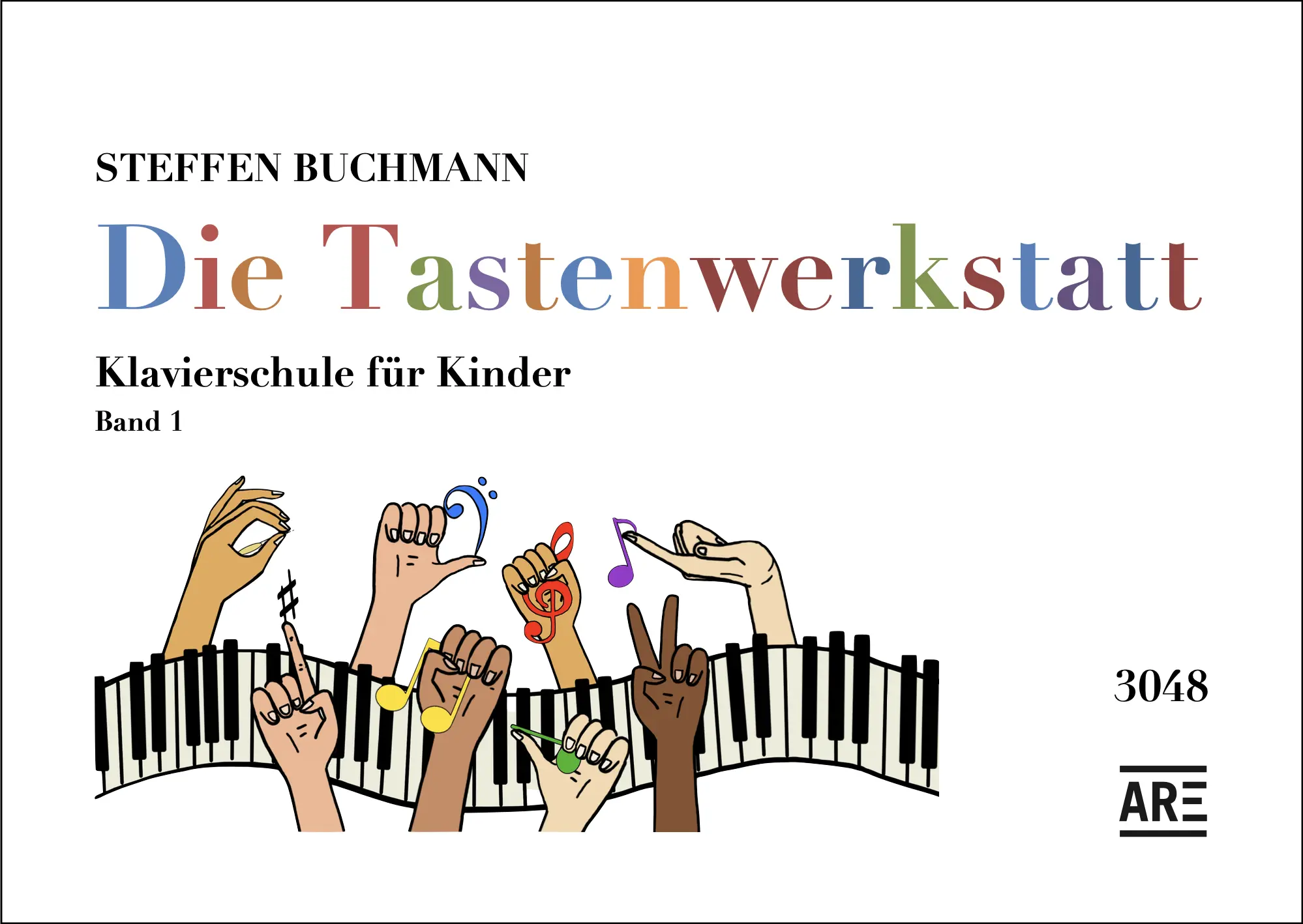 Cover: 9783924522896 | Die Tastenwerkstatt | Steffen Buchmann | Geheftet | Deutsch | 2023