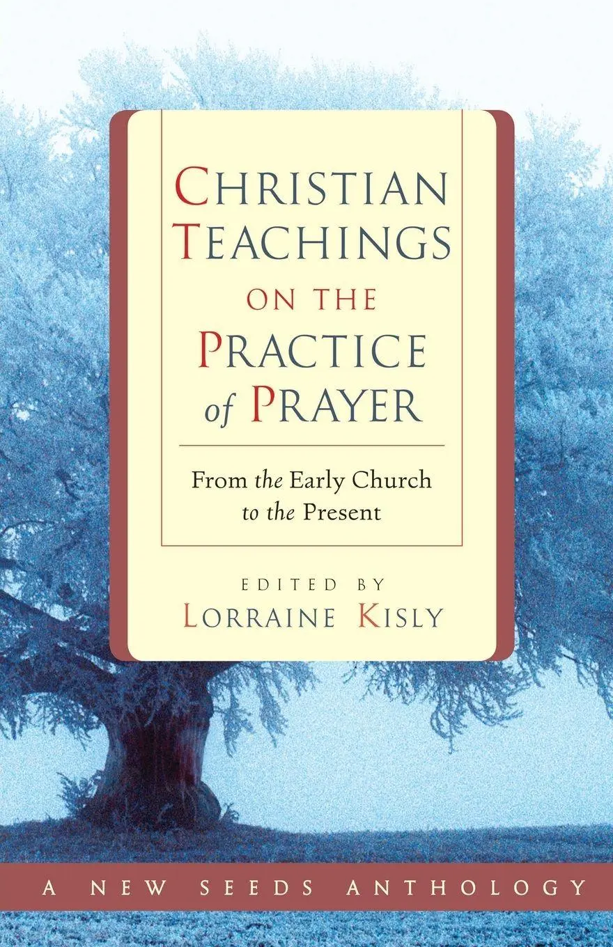 Cover: 9781590302996 | Christian Teachings on the Practice of Prayer | Lorraine Kisly | Buch