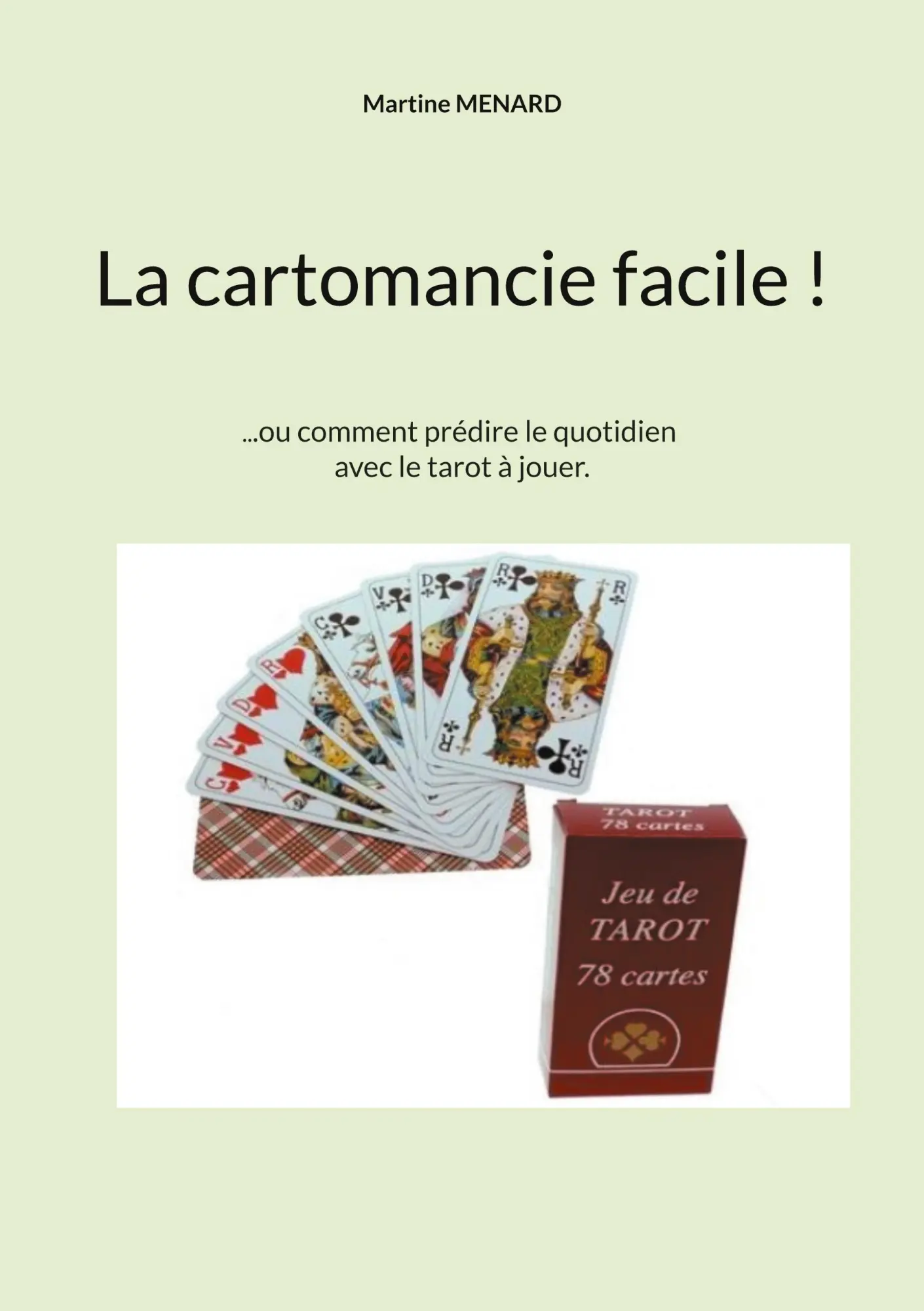 Cover: 9782322522996 | La cartomancie facile ! | Martine Menard | Taschenbuch | Paperback