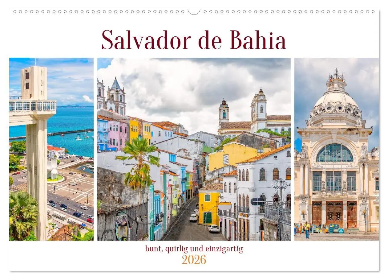 Cover: 9783516702996 | Salvador de Bahia - bunt, quirlig und einzigartig (Wandkalender...
