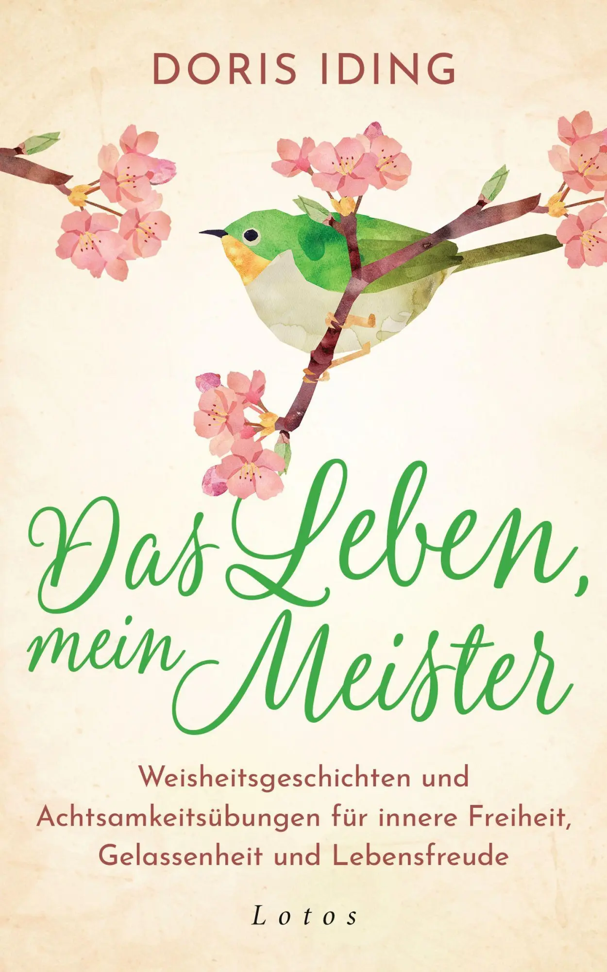 Cover: 9783778782996 | Das Leben, mein Meister | Doris Iding | Buch | 208 S. | Deutsch | 2021