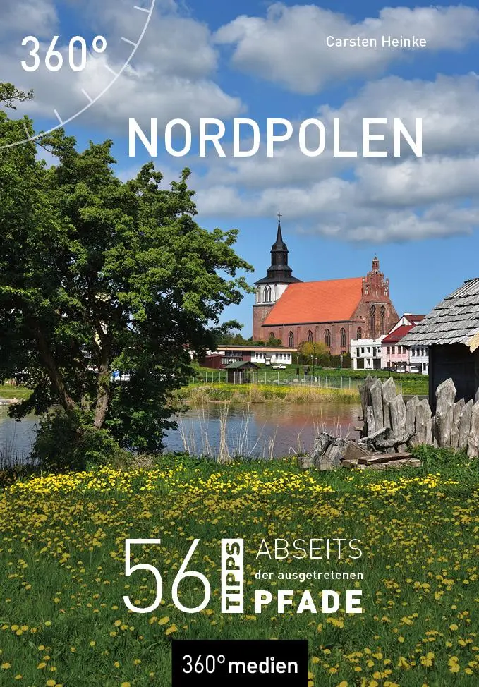 Cover: 9783968552996 | Nordpolen | 56 Tipps abseits der ausgetretenen Pfade | Carsten Heinke