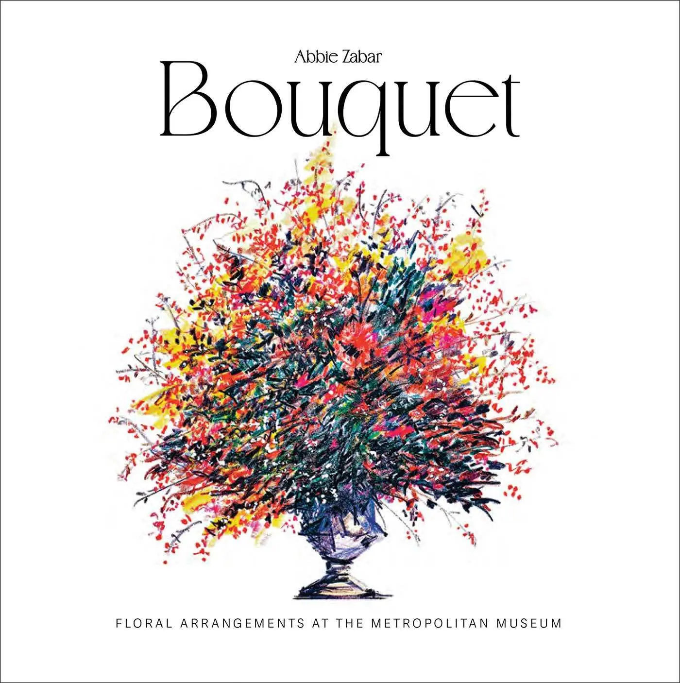 Cover: 9781788843096 | Bouquet | Floral Arrangements at the Metropolitan Museum | Abbie Zabar