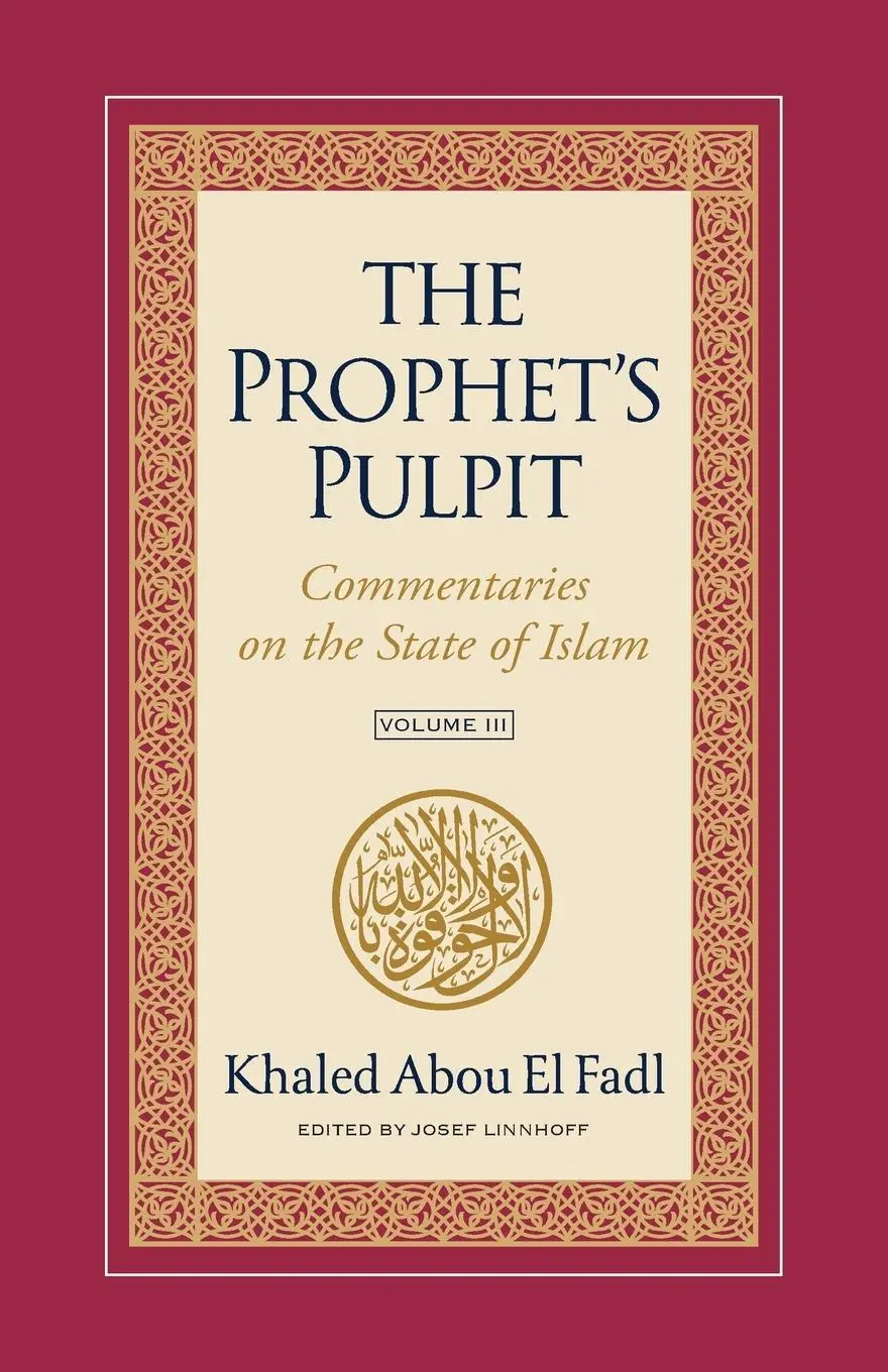 Cover: 9781957063096 | The Prophet's Pulpit | Commentaries on the State of Islam Volume III