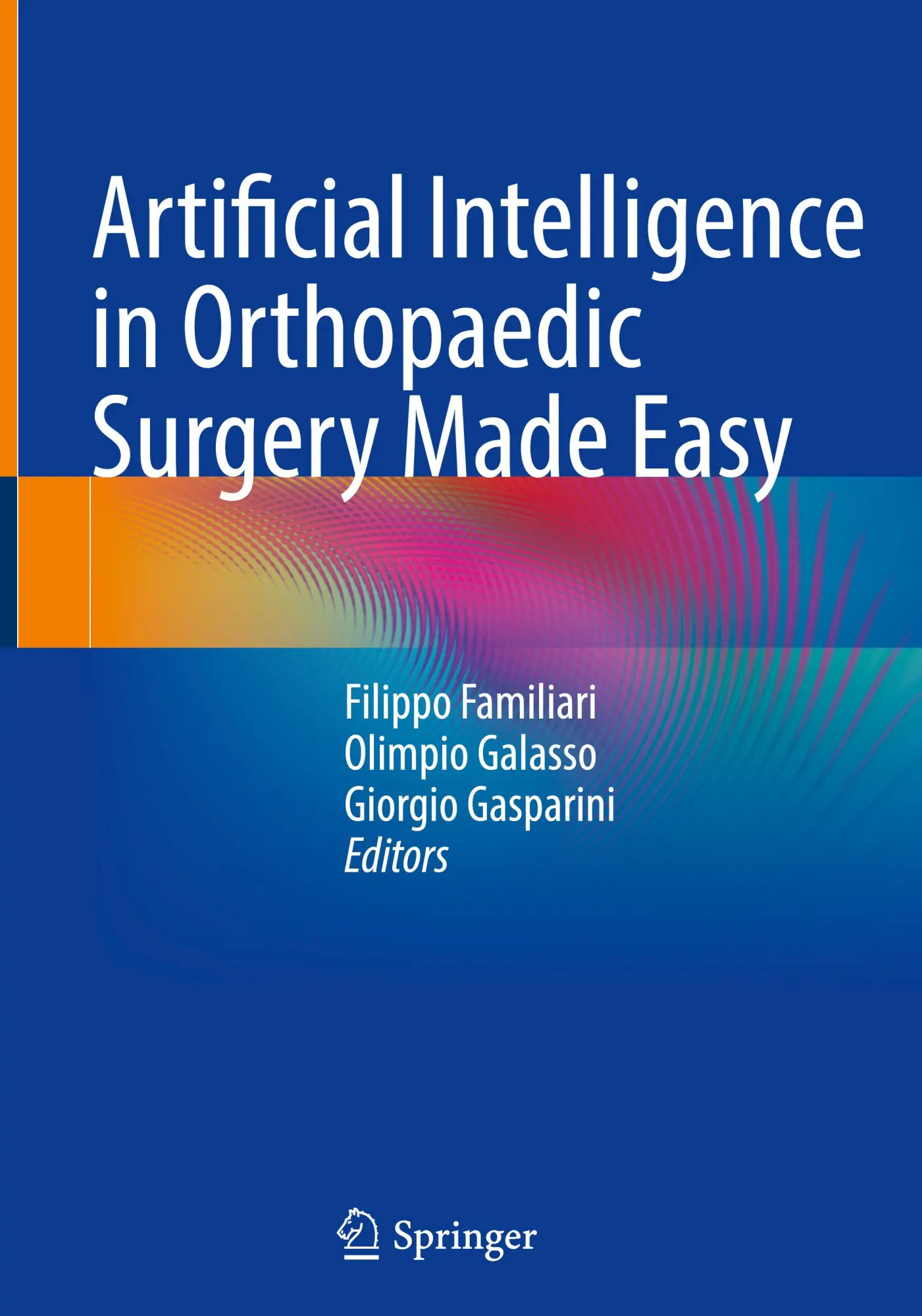Cover: 9783031703096 | Artificial Intelligence in Orthopaedic Surgery Made Easy | Buch | xvi