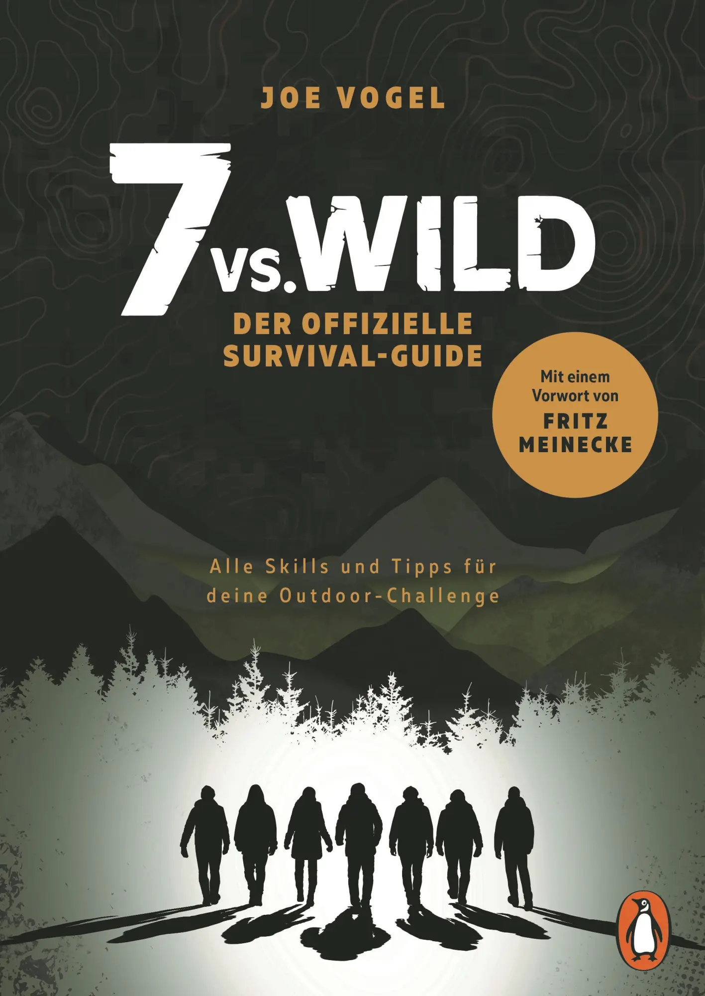 Cover: 9783328113096 | 7vs.Wild - Der offizielle Survival-Guide | Joe Vogel | Taschenbuch Cover: 9783328113096 | 7vs.Wild - Der offizielle Survival-Guide | Joe Vogel | Taschenbuch