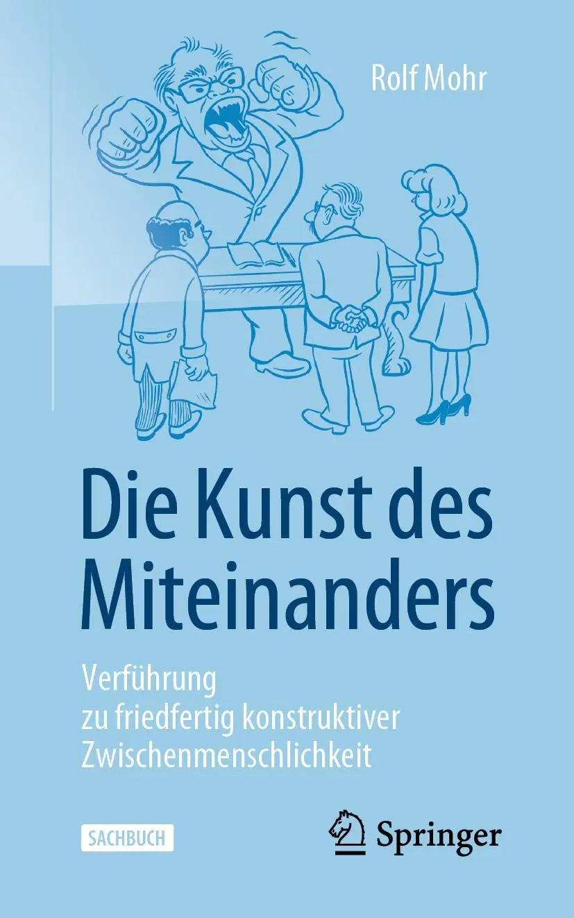 Cover: 9783658333096 | Die Kunst des Miteinanders | Rolf Mohr | Taschenbuch | x | Deutsch