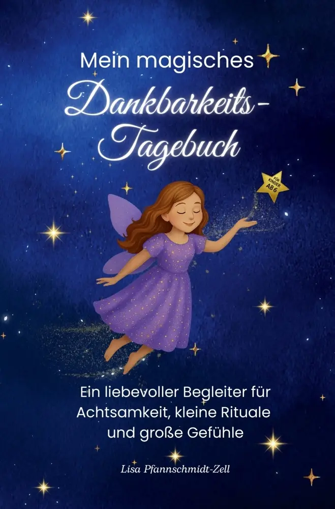 Cover: 9789403823096 | Mein magisches Dankbarkeitstagebuch | Lisa Pfannschmidt-Zell | Buch