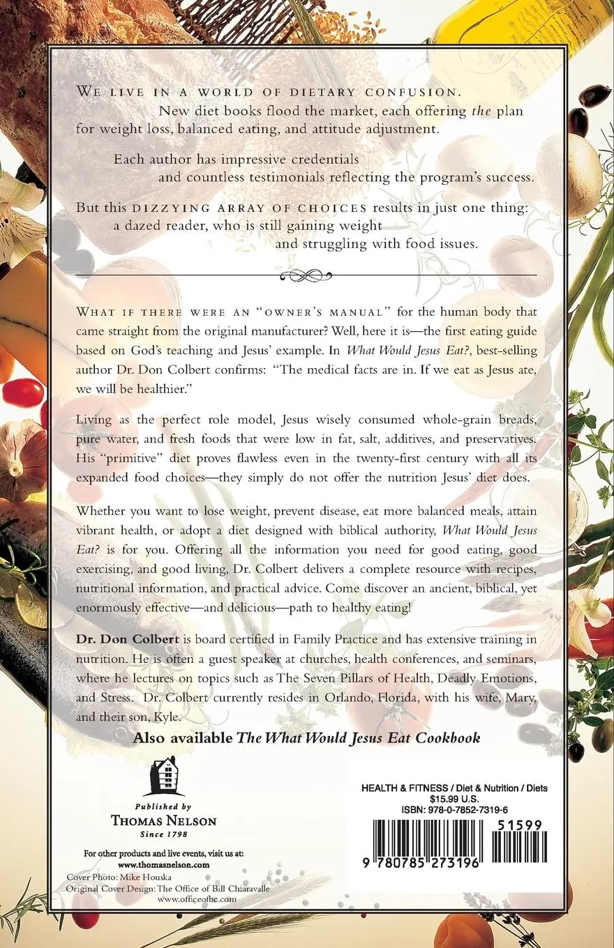 Rückseite: 9780785273196 | What Would Jesus Eat? | Don Colbert | Taschenbuch | Englisch | 2005