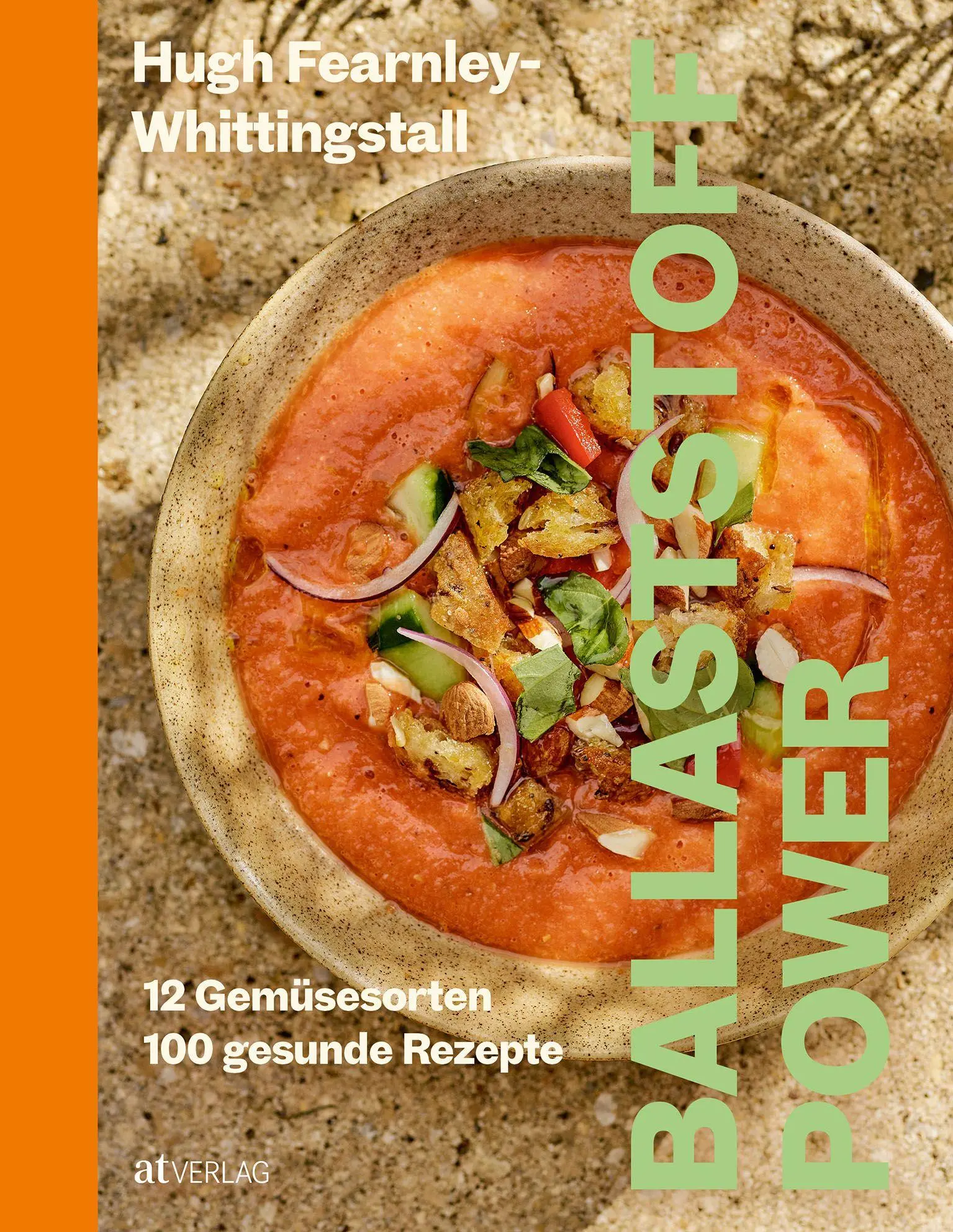 Cover: 9783039023196 | Ballaststoff-Power | 12 Gemüsesorten, 100 gesunde Rezepte | Buch