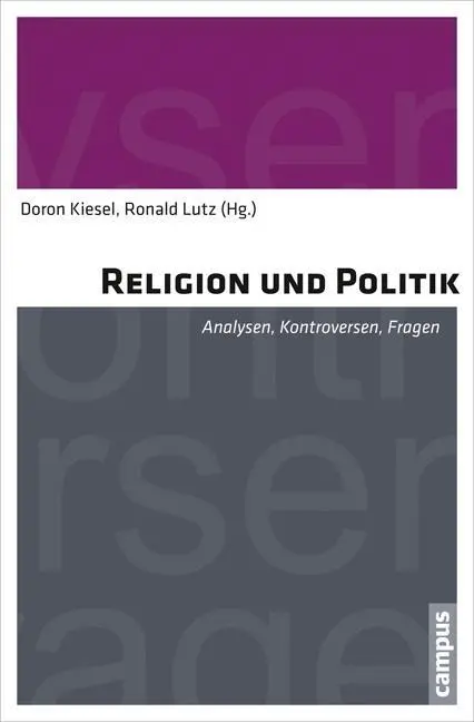 Cover: 9783593503196 | Religion und Politik | Analysen, Kontroversen, Fragen | Doron Kiesel
