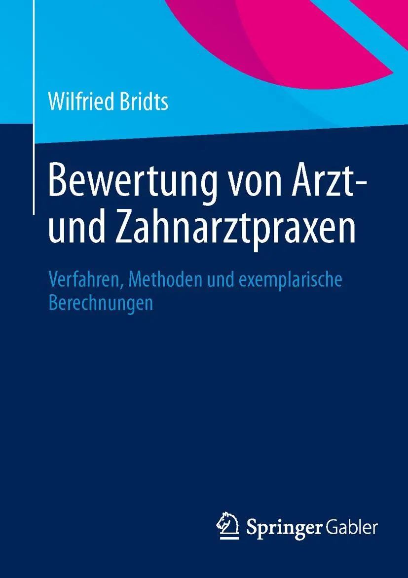 Cover: 9783658013196 | Bewertung von Arzt- und Zahnarztpraxen | Wilfried Bridts | Taschenbuch