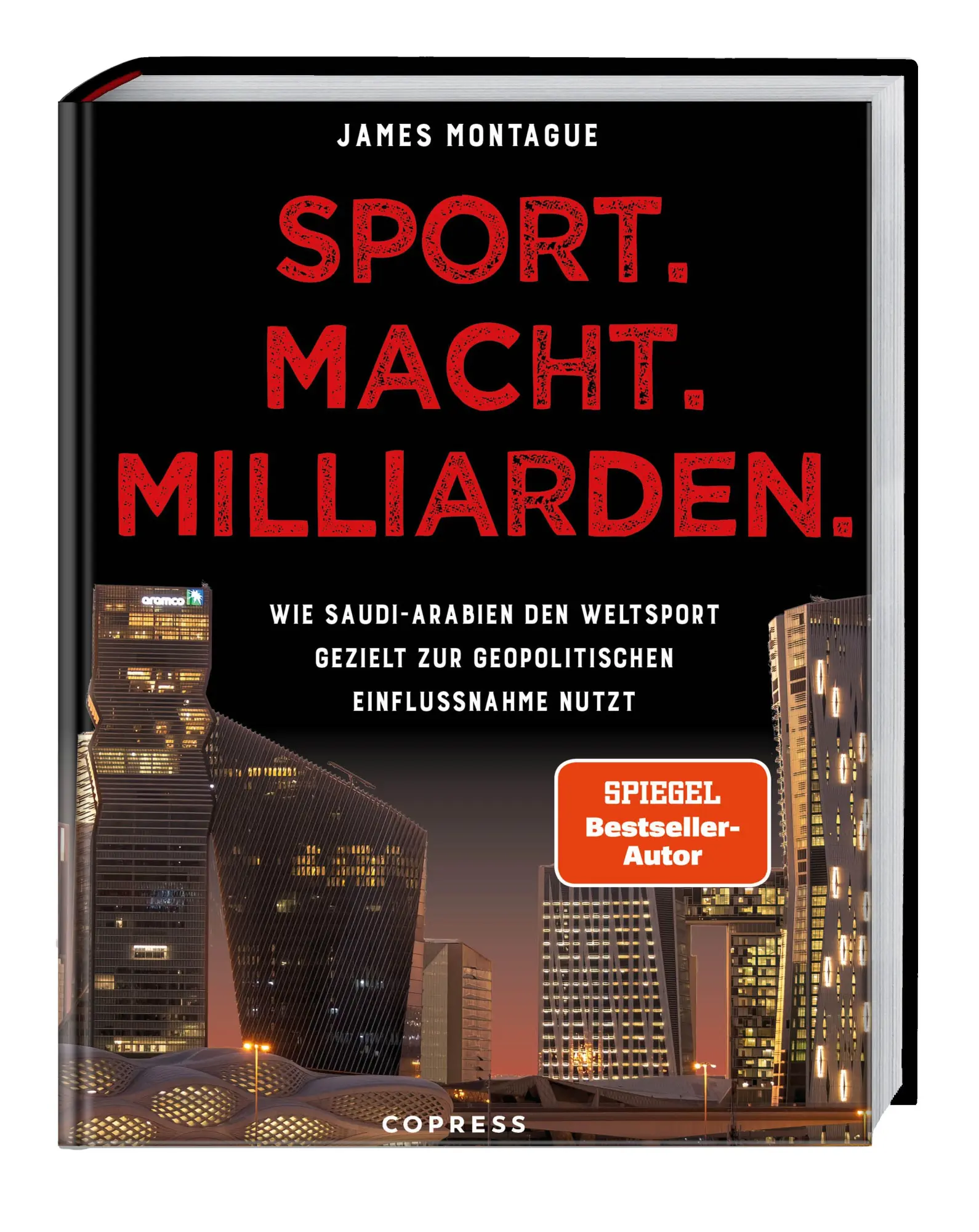 Cover: 9783767913196 | Sport. Macht. Milliarden. | James Montague | Taschenbuch | 304 S.