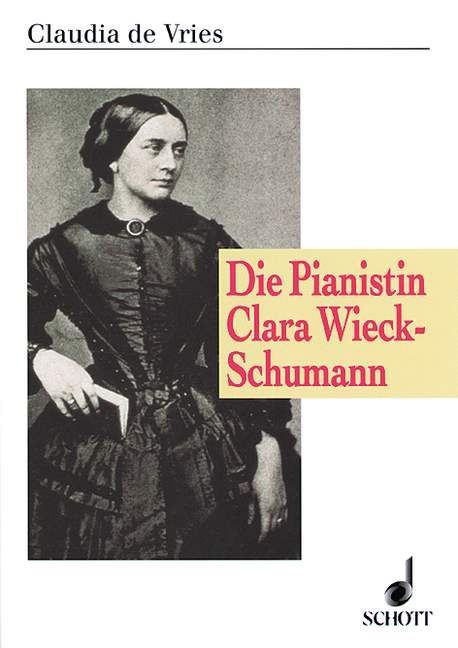 Cover: 9783795703196 | Die Pianistin Clara Wieck-Schumann | Claudia de Vries | Buch | 482 S.
