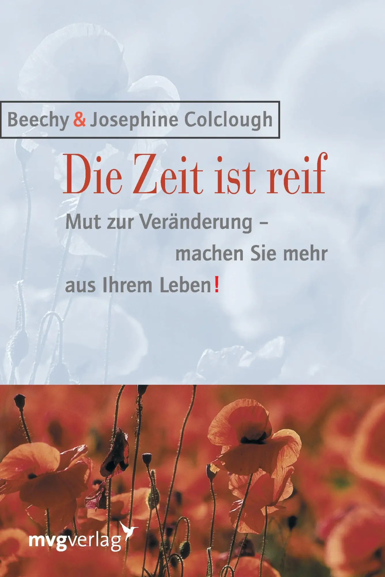 Cover: 9783868823196 | Die Zeit ist reif | Josephine Colclough (u. a.) | Taschenbuch | 226 S.