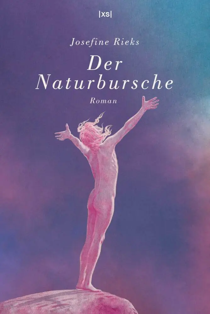 Cover: 9783944503196 | Der Naturbursche | Josefine Rieks | Taschenbuch | 192 S. | Deutsch