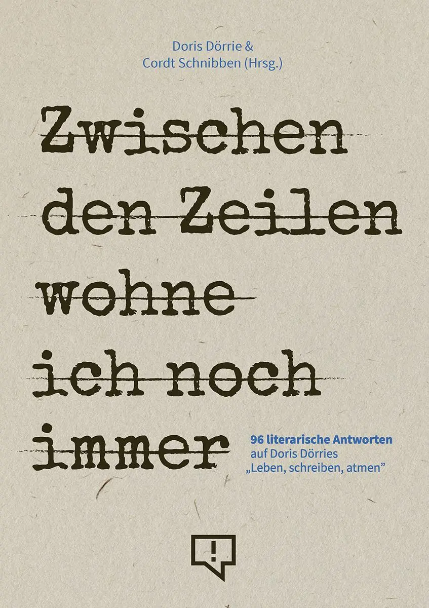 Cover: 9783948013196 | Zwischen den Zeilen wohne ich noch immer | Doris Dörrie (u. a.) | Buch