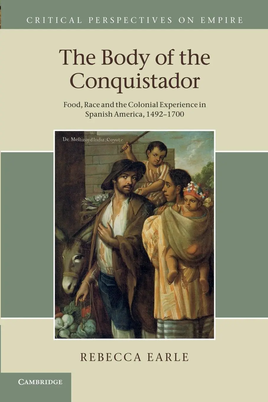 Cover: 9781107693296 | The Body of the Conquistador | Rebecca Earle | Taschenbuch | Englisch