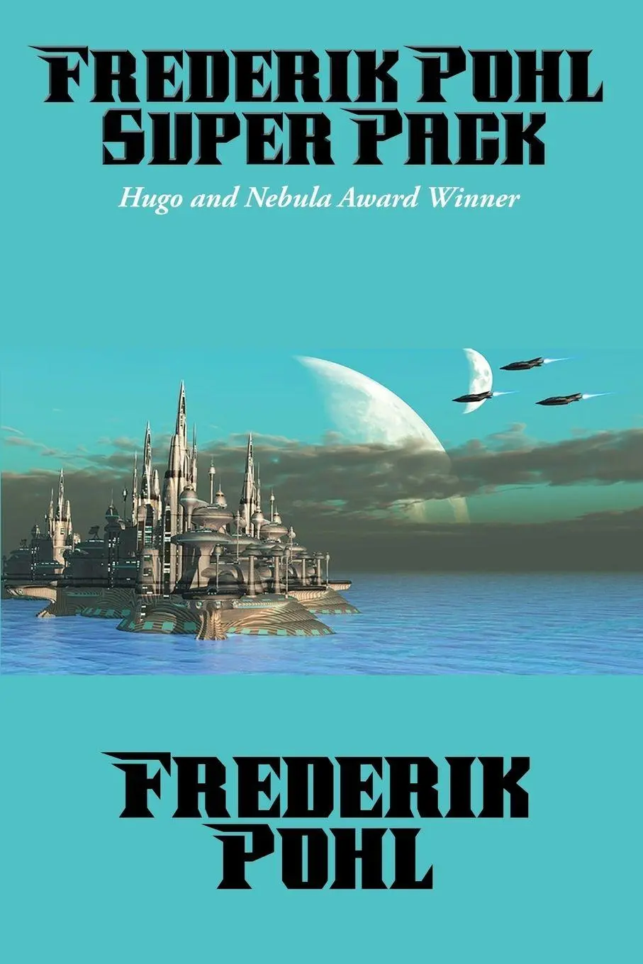 Cover: 9781515403296 | Frederik Pohl Super Pack | A Positronic Book | Frederik Pohl | Buch