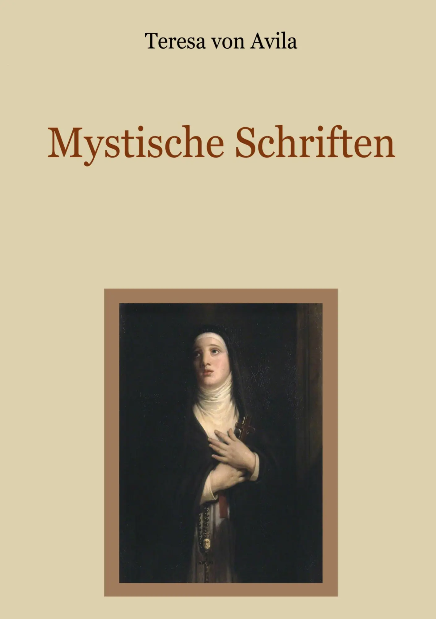 Cover: 9783751993296 | Mystische Schriften | Teresa von Avila | Taschenbuch | 464 S. | 2025