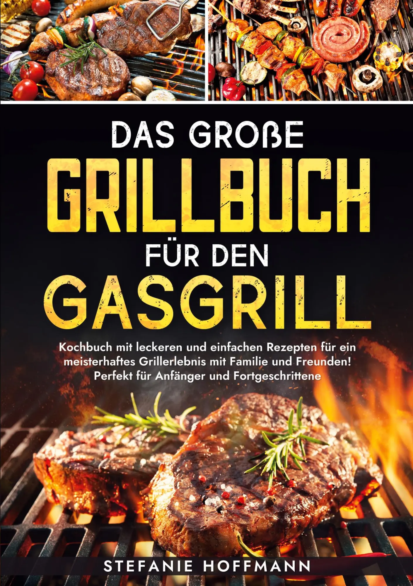 Cover: 9783759223296 | Das große Grillbuch für den Gasgrill | Stefanie Hoffmann | Taschenbuch