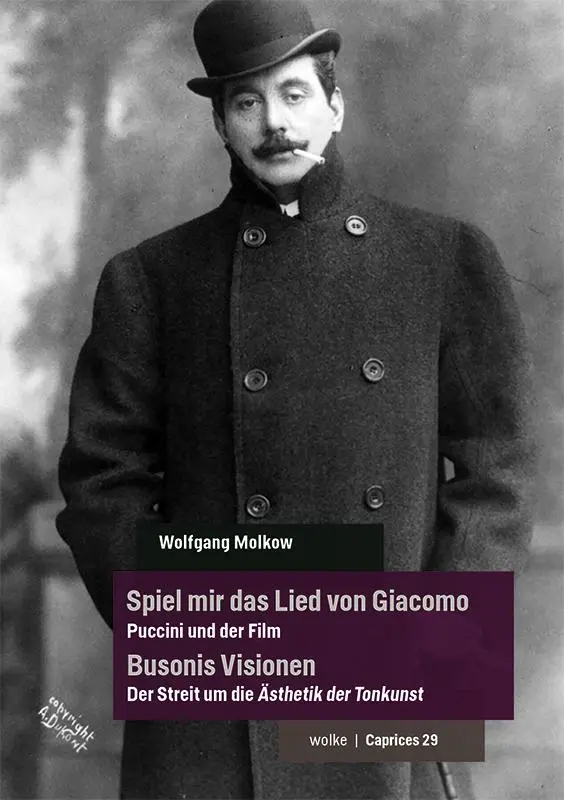 Cover: 9783955933296 | Spiel mir das Lied von Giacomo - Puccini und der Film / Busonis...