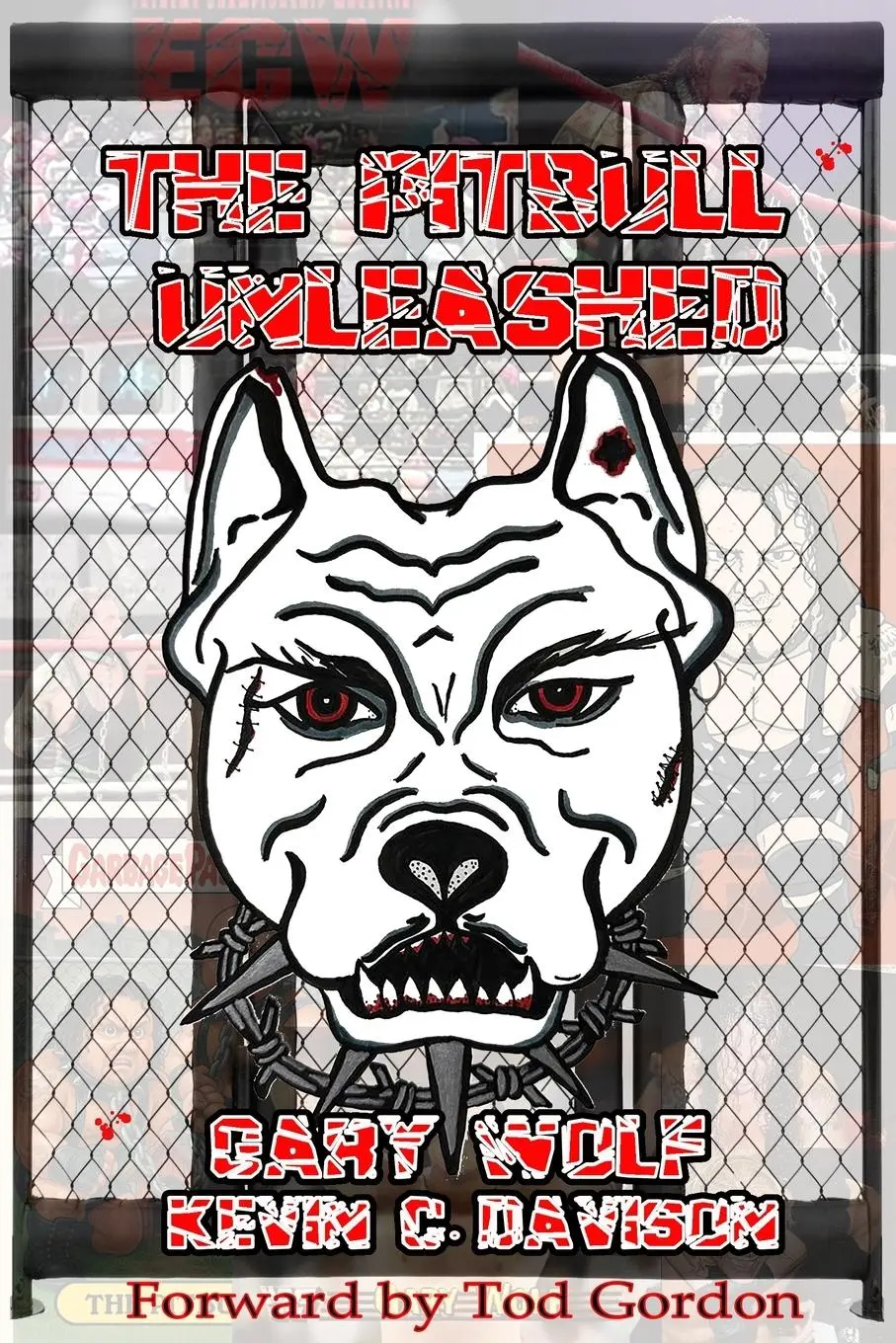 Cover: 9798349303296 | The Pitbull Unleashed | The Gary Wolf Story. | Gary Wolf (u. a.)