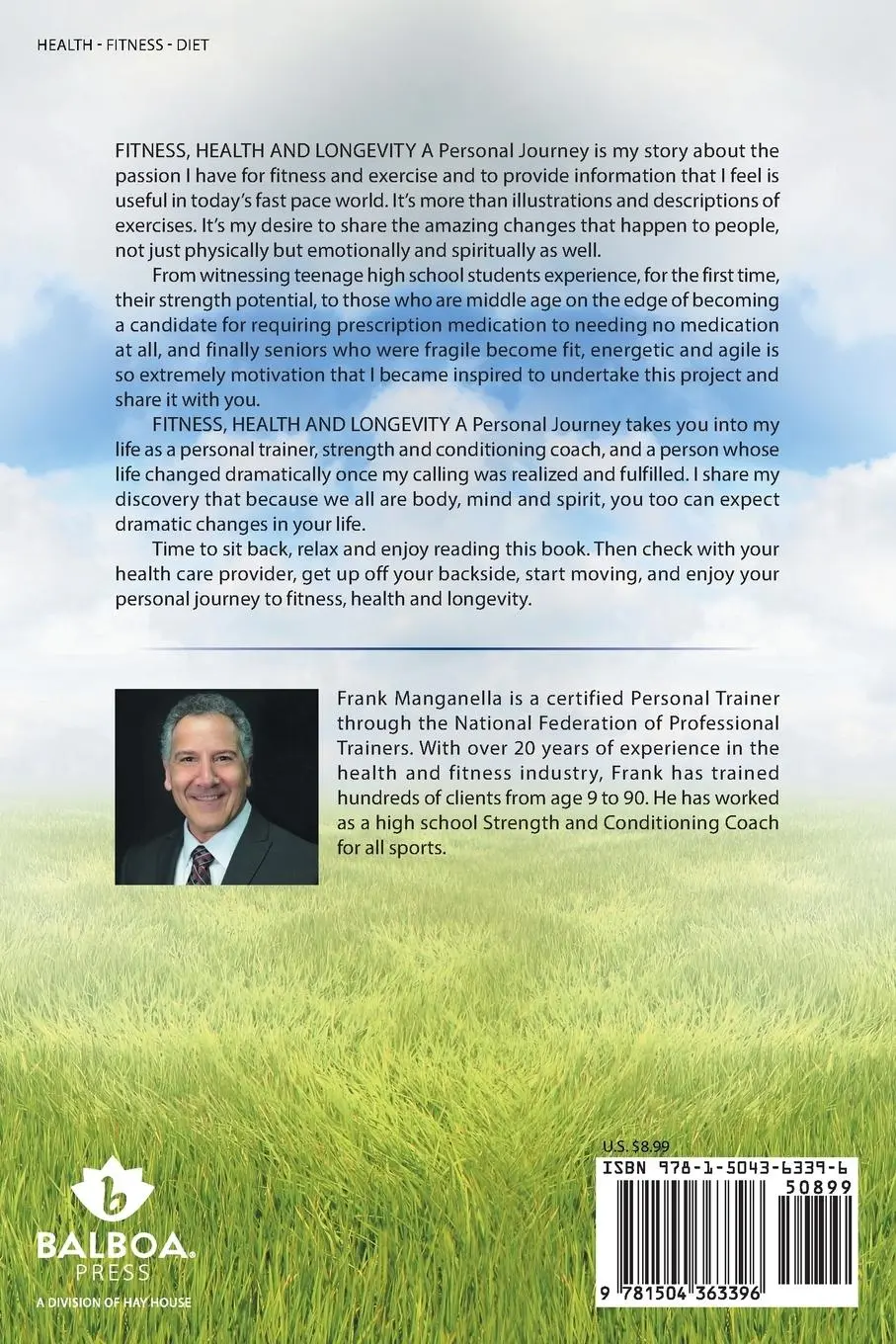 Rückseite: 9781504363396 | FITNESS, HEALTH &amp; LONGEVITY A Personal Journey | Frank Manganella