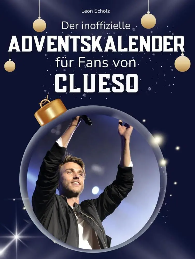 Cover: 9783695313396 | Der inoffizielle Adventskalender für Fans von Clueso | Leon Scholz