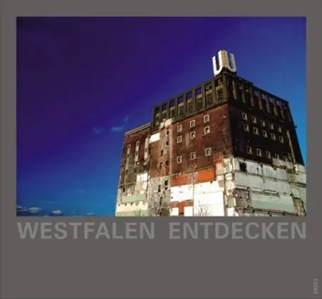 Cover: 9783870233396 | Westfalen entdecken | Burkhard Spinnen | Buch | 155 S. | Deutsch