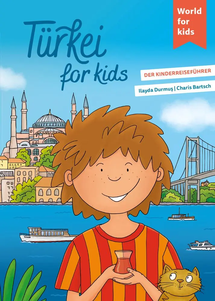 Cover: 9783946323396 | Türkei for kids | Der Kinderreiseführer | Ilayda Durmu¿ | Taschenbuch