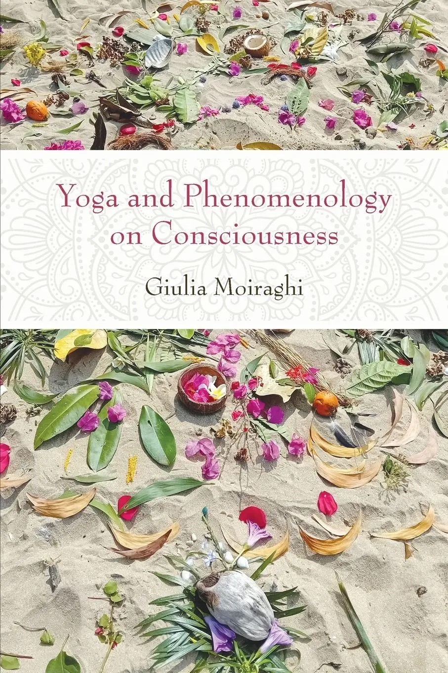Cover: 9798855803396 | Yoga and Phenomenology on Consciousness | Giulia Moiraghi | Buch
