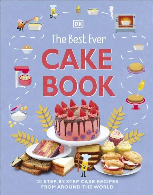 Cover: 9780241563496 | The Best Ever Cake Book | Dk | Buch | Gebunden | Englisch | 2022