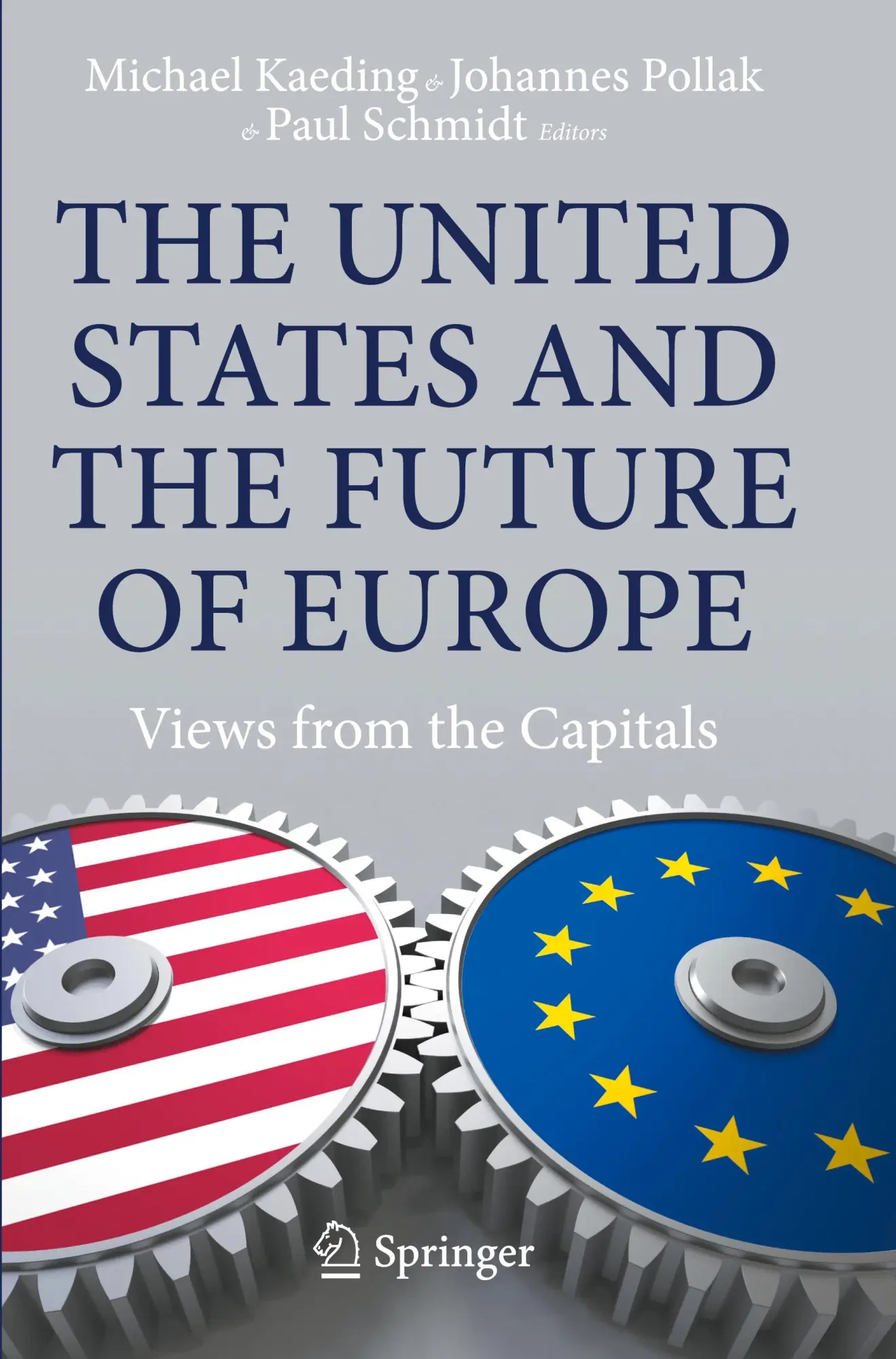 Cover: 9783031833496 | The United States and the Future of Europe | Views from the Capitals