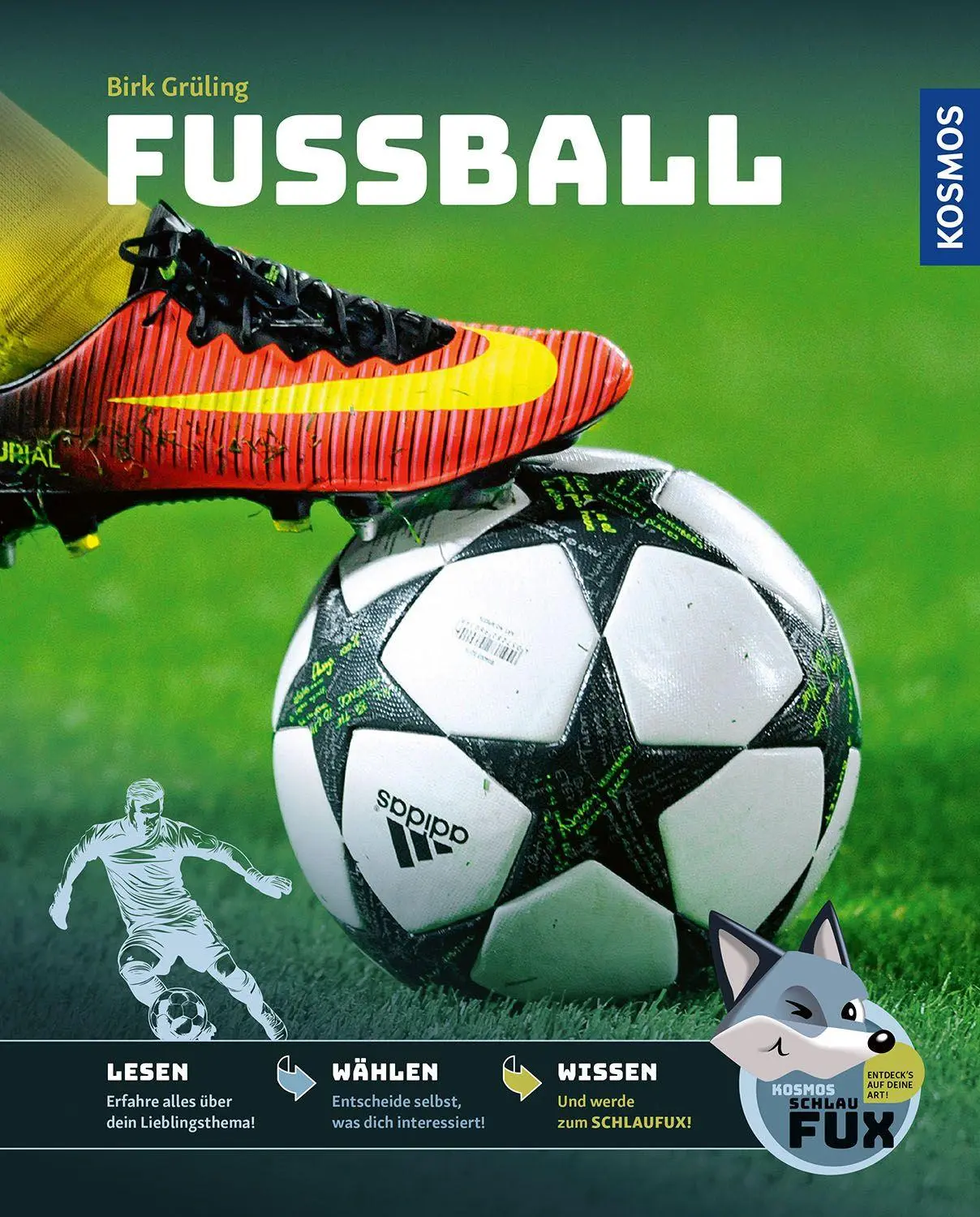 Cover: 9783440183496 | Kosmos SchlauFUX Fußball, | Birk Grüling | Buch | 64 S. | Deutsch