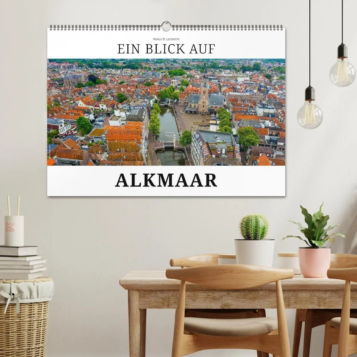 Bild: 9783516653496 | Ein Blick auf Alkmaar (Wandkalender 2026 DIN A2 quer), CALVENDO...