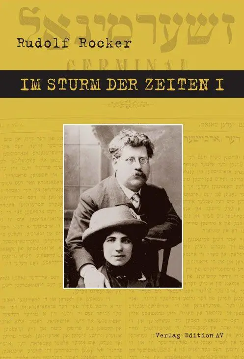 Cover: 9783868413496 | Im Sturm der Zeiten | Rocker-Autobiographie | Rudolf Rocker | Buch