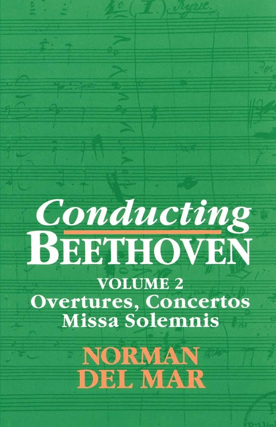 Cover: 9780198163596 | Conducting Beethoven | Volume 2: Overtures, Concertos, Missa Solemnis