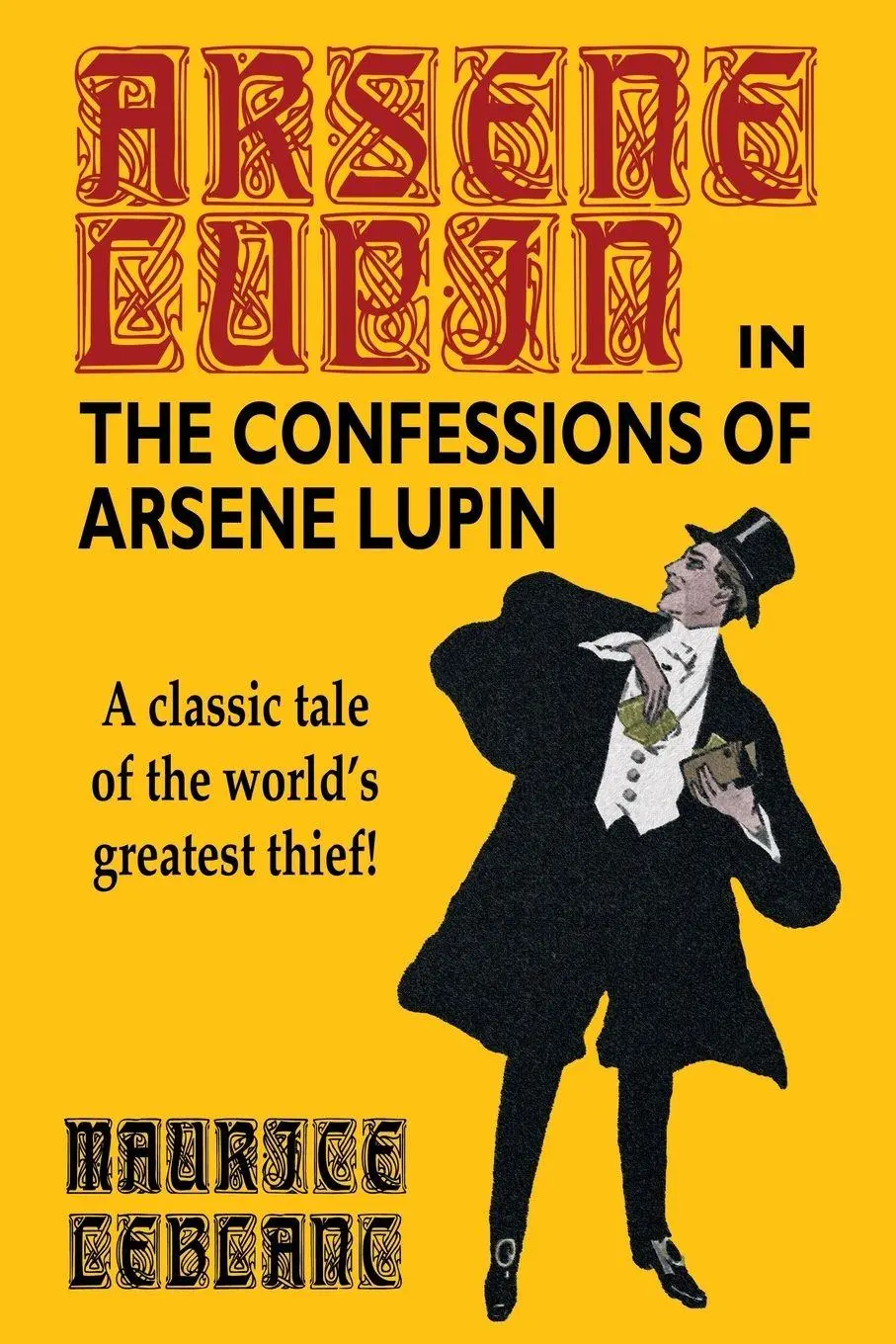 Cover: 9780809533596 | The Confessions of Arsene Lupin | Maurice Leblanc | Taschenbuch | 2003