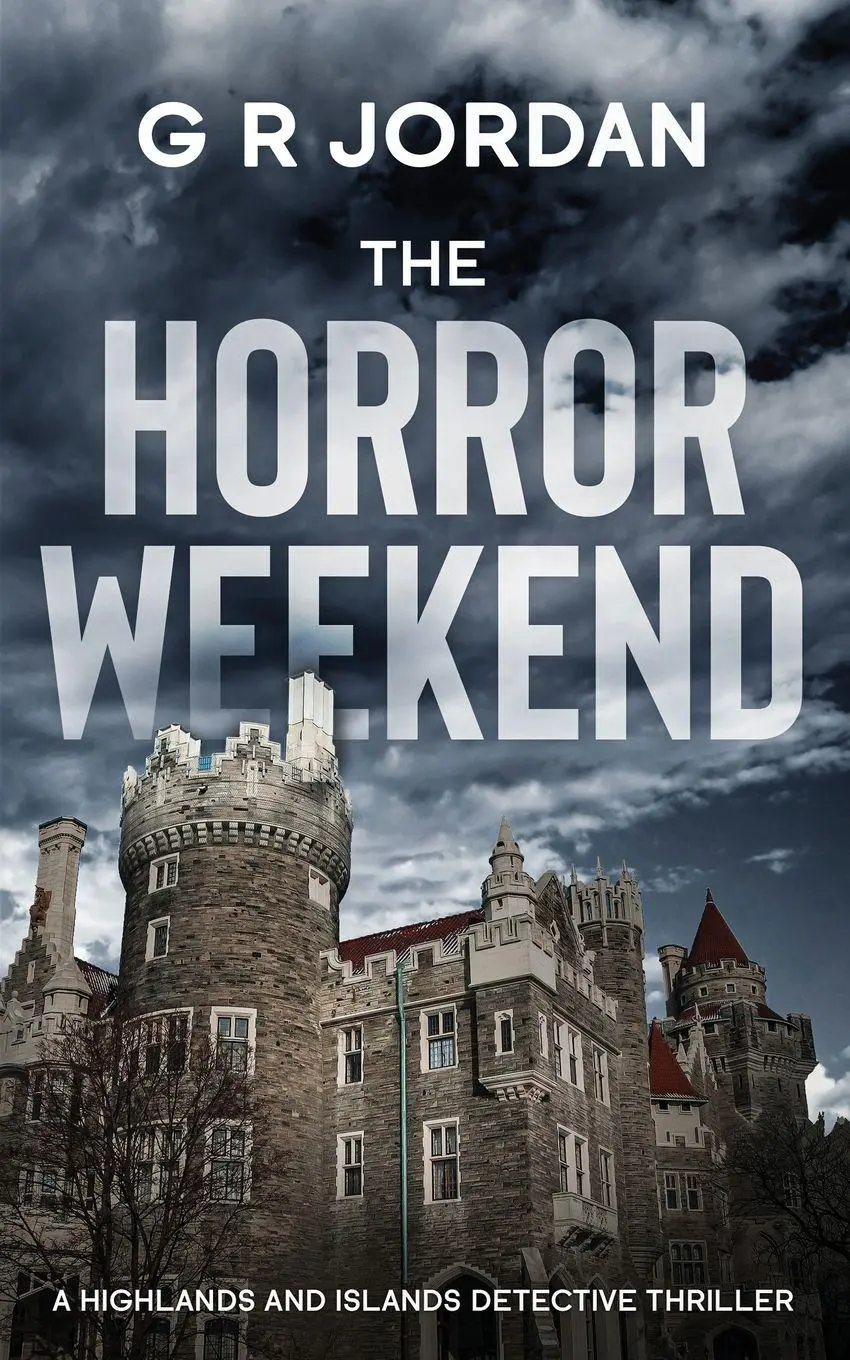 Cover: 9781912153596 | The Horror Weekend | A Highlands and Islands Detective Thriller | Buch