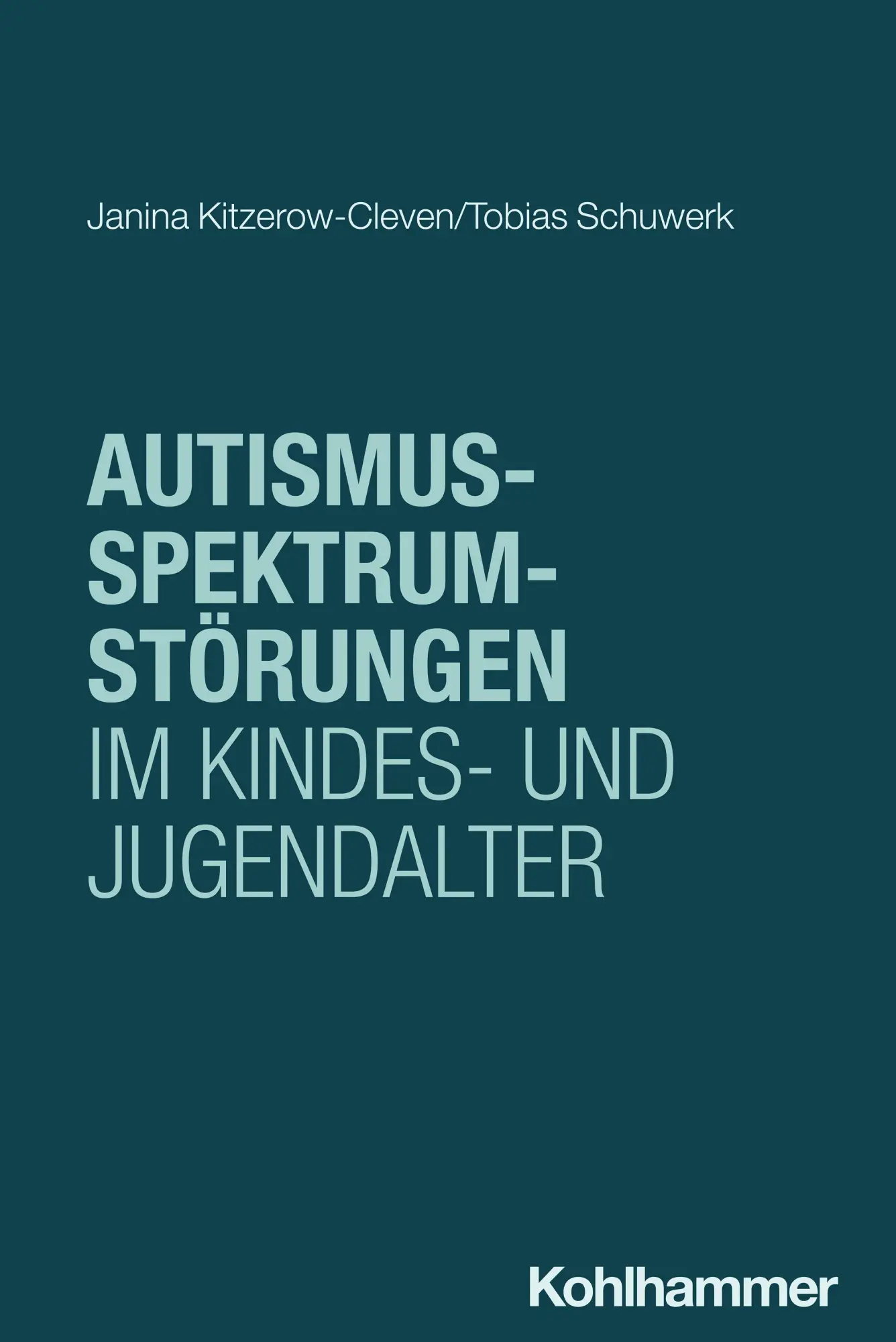 Cover: 9783170423596 | Autismus-Spektrum-Störungen im Kindes- und Jugendalter | Taschenbuch