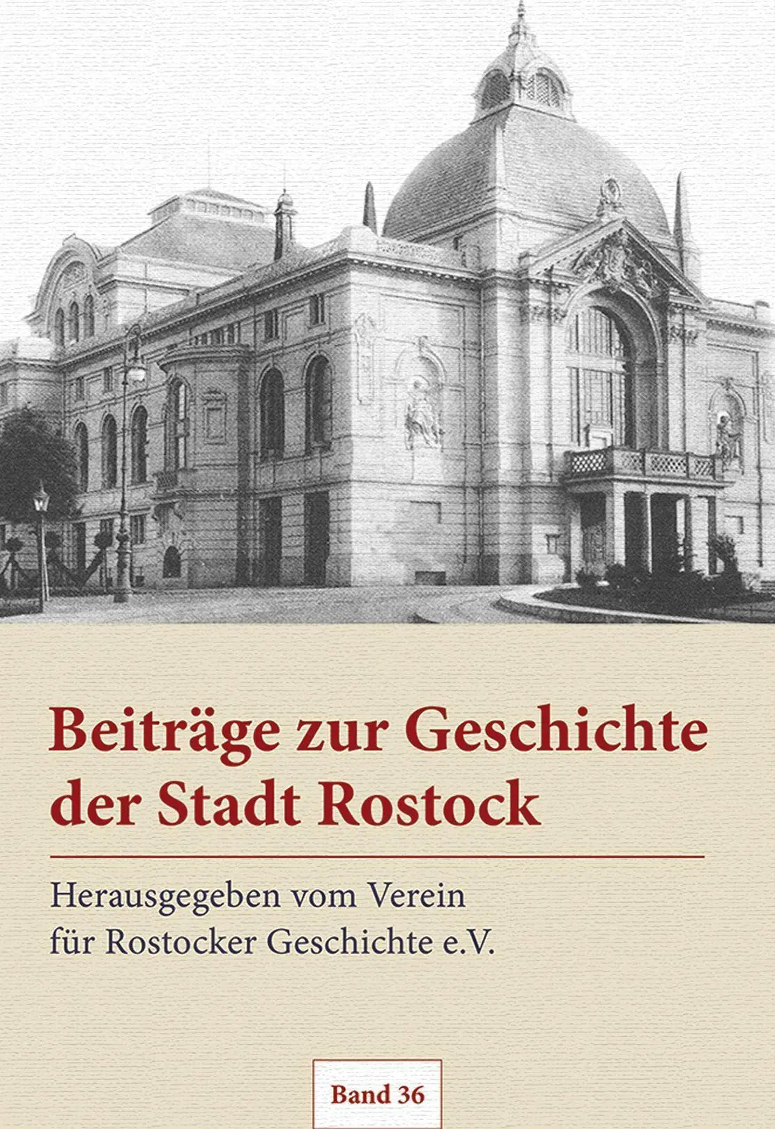 Cover: 9783356023596 | Beiträge zur Geschichte der Stadt Rostock. Band 36 | e.V. | Buch