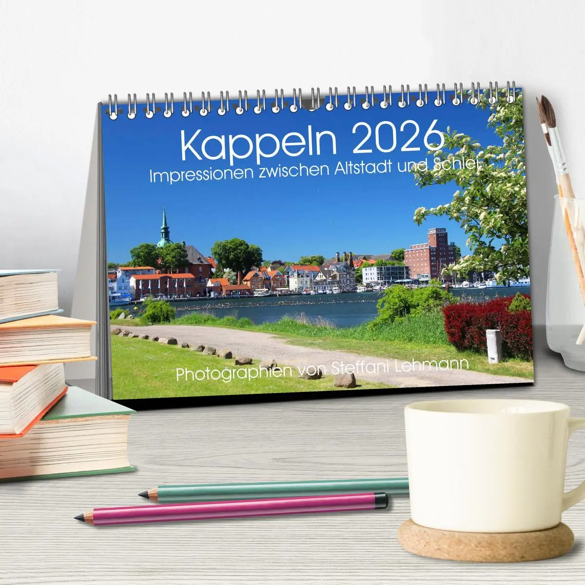 Bild: 9783457933596 | Kappeln 2026. Impressionen zwischen Altstadt und Schlei...