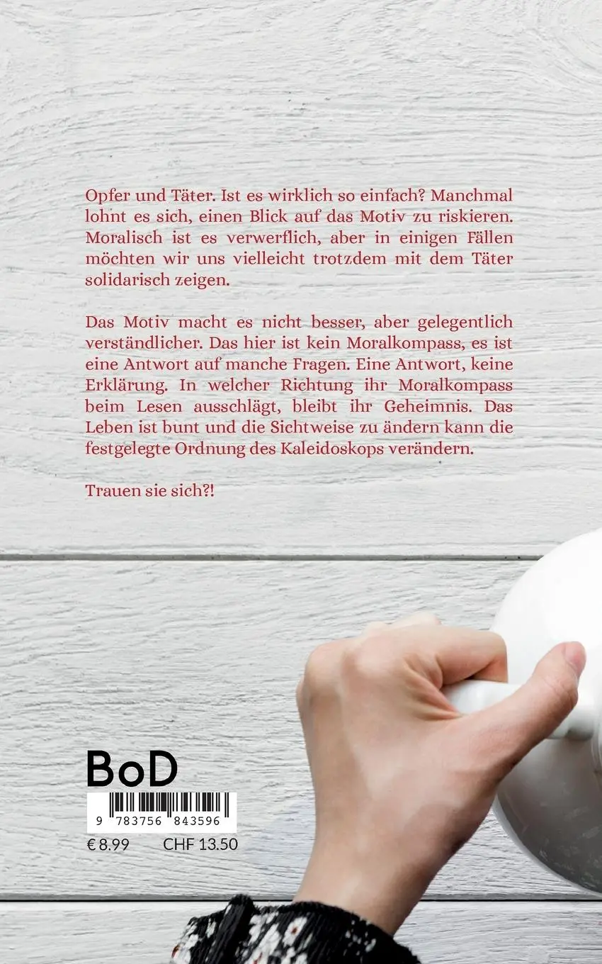 Rückseite: 9783756843596 | Kaleidoskop | Das Happy-End liegt im Auge des Betrachters | Wahle