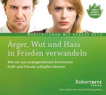 Cover: 9783940503596 | Ärger, Wut und Hass in Frieden verwandeln - Meditations-CD | Betz | CD