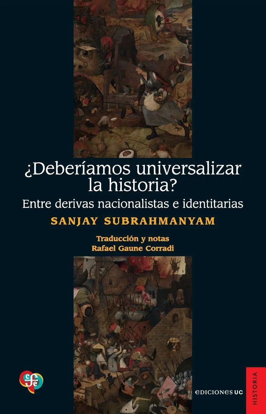 Cover: 9789562893596 | ¿Deberíamos universalizar la historia? | Sanjay Subrahmanyam | Buch
