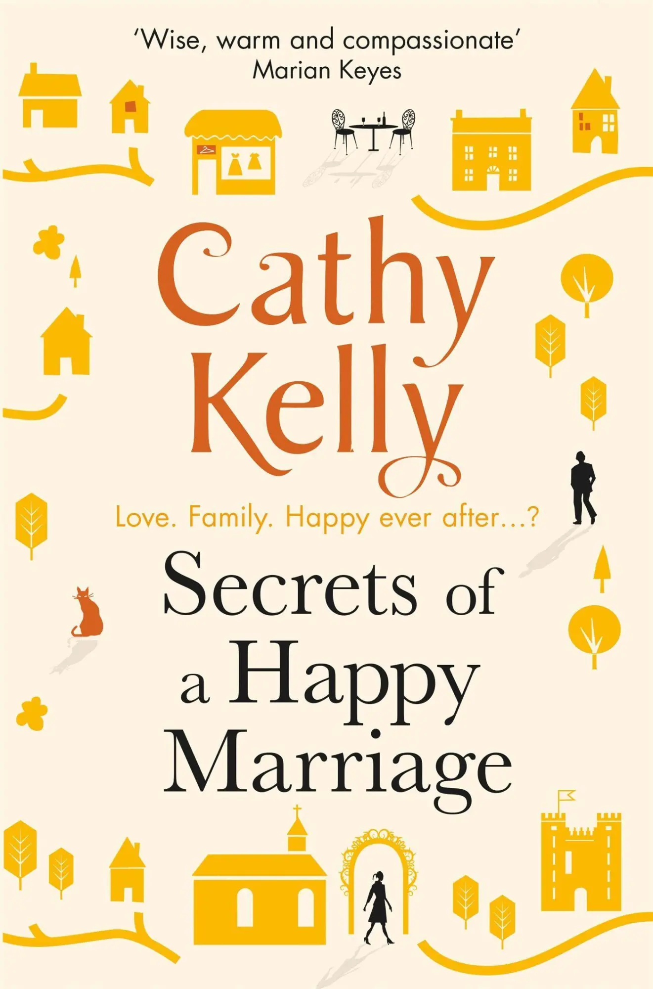 Cover: 9781409153696 | Secrets of a Happy Marriage | Cathy Kelly | Taschenbuch | 440 S.